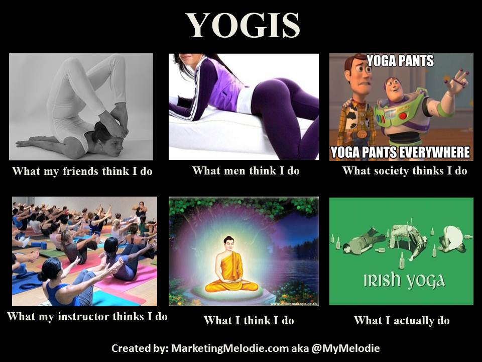 What Yogis Actually Do! Occupation Meme - Marketing Melodie